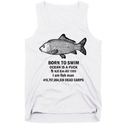 Born To Swim Ocean Is A Fuck Kill Em All 1989 Tank Top