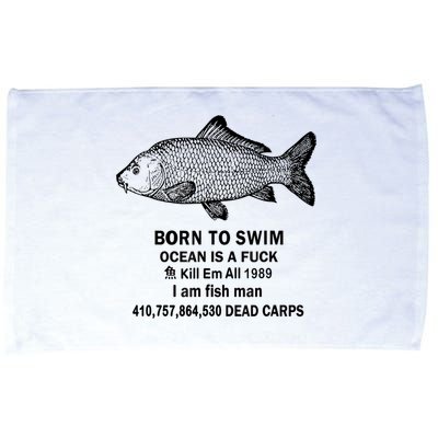 Born To Swim Ocean Is A Fuck Kill Em All 1989 Microfiber Hand Towel