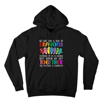 Back To School Teacher We Are Like A Box Of Crayons Hoodie