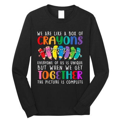 Back To School Teacher We Are Like A Box Of Crayons Long Sleeve Shirt