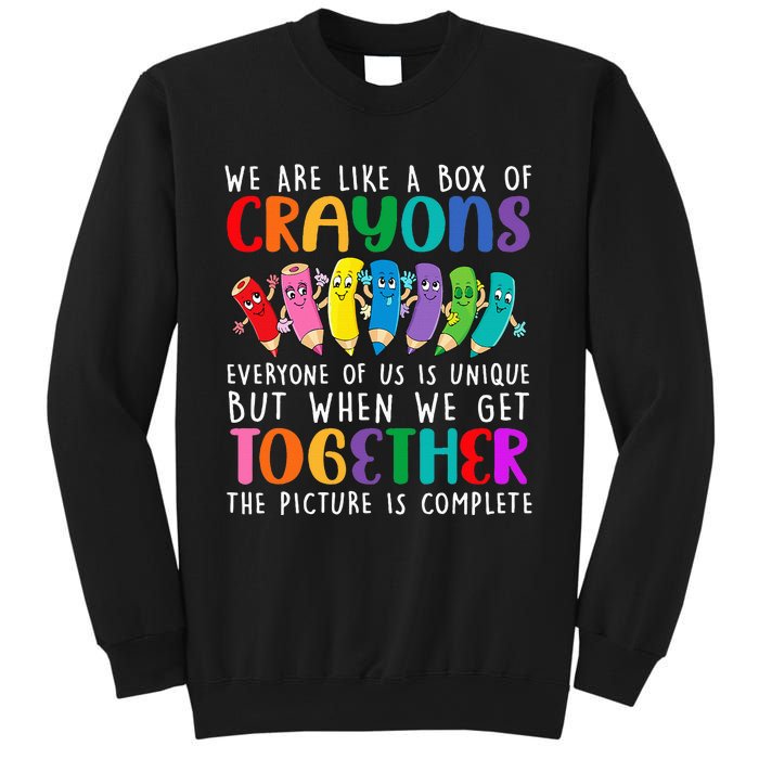 Back To School Teacher We Are Like A Box Of Crayons Sweatshirt