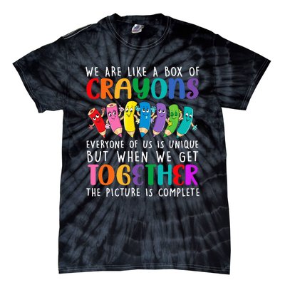 Back To School Teacher We Are Like A Box Of Crayons Tie-Dye T-Shirt