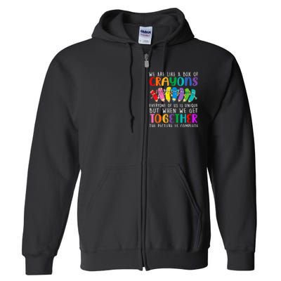 Back To School Teacher We Are Like A Box Of Crayons Full Zip Hoodie