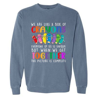 Back To School Teacher We Are Like A Box Of Crayons Garment-Dyed Sweatshirt