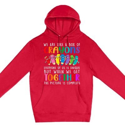 Back To School Teacher We Are Like A Box Of Crayons Premium Pullover Hoodie