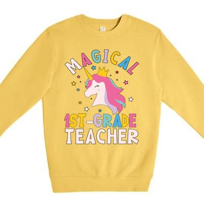 Back To School First 1St Grade Teacher Magical Unicorn Gift Premium Crewneck Sweatshirt