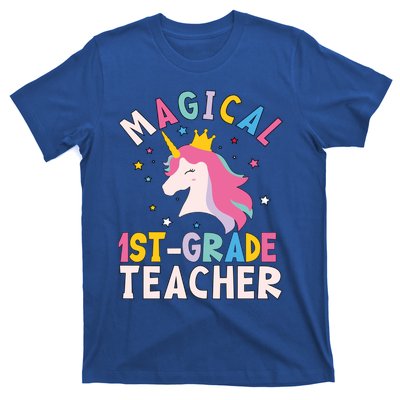 Back To School First 1St Grade Teacher Magical Unicorn Gift T-Shirt