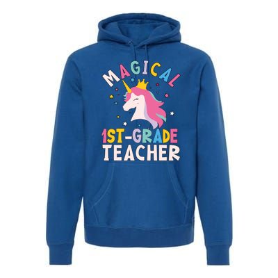 Back To School First 1St Grade Teacher Magical Unicorn Gift Premium Hoodie