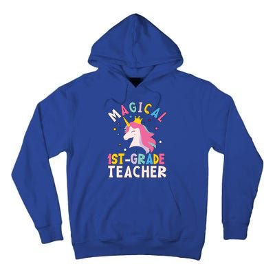 Back To School First 1St Grade Teacher Magical Unicorn Gift Tall Hoodie