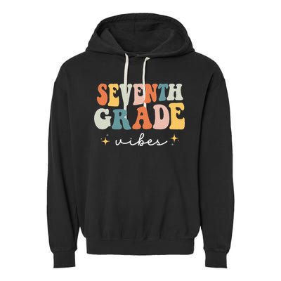 Back To School Seventh Grade Vibes Retro 7th Grade Teacher Garment-Dyed Fleece Hoodie