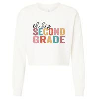 Back To School Students Teacher Oh Hey 2nd Second Grade Cropped Pullover Crew