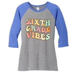 Back To School Sixth Grade Vibes Student Teacher Retro Gift Women's Tri-Blend 3/4-Sleeve Raglan Shirt