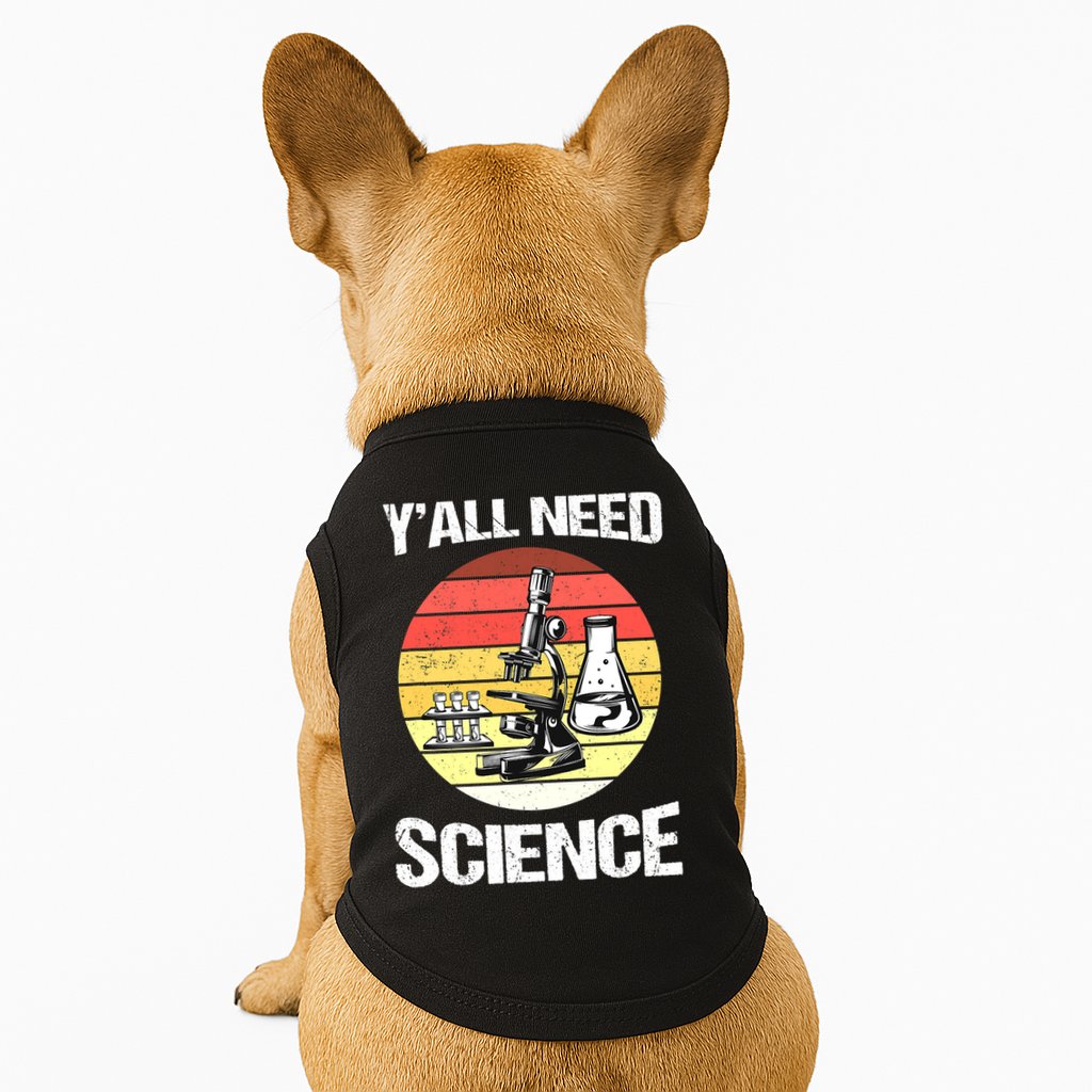 Back To School Y'all Need Science Teacher Doggie Tank
