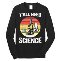 Back To School Y'all Need Science Teacher Long Sleeve Shirt