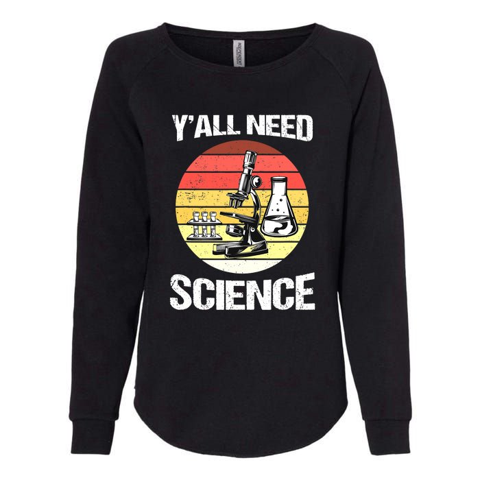 Back To School Y'all Need Science Teacher Womens California Wash Sweatshirt