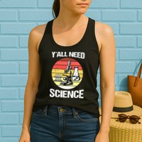 Back To School Y'all Need Science Teacher Womens Tank Top