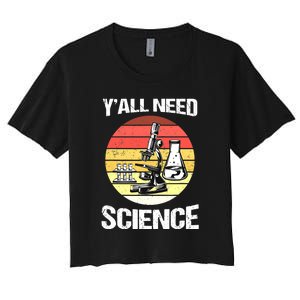 Back To School Y'all Need Science Teacher Women's Crop Top Tee