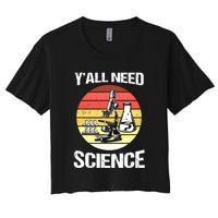 Back To School Y'all Need Science Teacher Women's Crop Top Tee