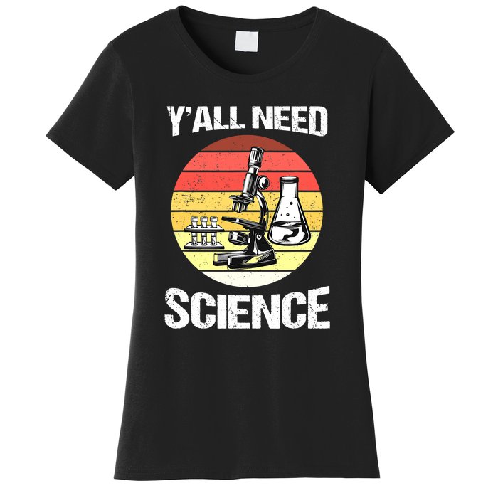 Back To School Y'all Need Science Teacher Women's T-Shirt