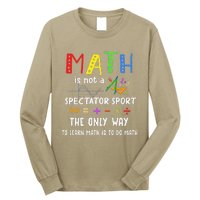 Back To School Math Is Not A Spectator Sport Math Teacher Long Sleeve Shirt