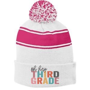 Back To School Students Teacher Oh Hey 3rd Third Grade Stripe Pom Pom Beanie