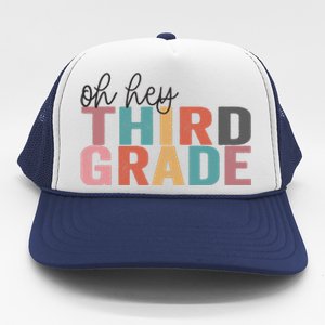 Back To School Students Teacher Oh Hey 3rd Third Grade Trucker Hat