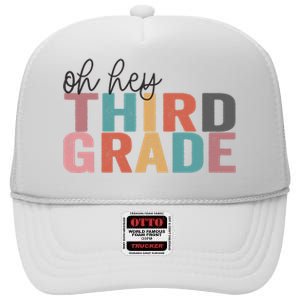 Back To School Students Teacher Oh Hey 3rd Third Grade High Crown Mesh Back Trucker Hat