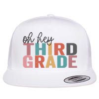 Back To School Students Teacher Oh Hey 3rd Third Grade Flat Bill Trucker Hat