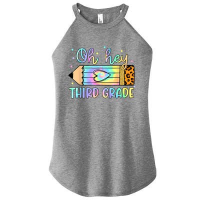 Back To School Oh Hey 3rd Grade Pencil Tie Dye Teacher Women’s Perfect Tri Rocker Tank