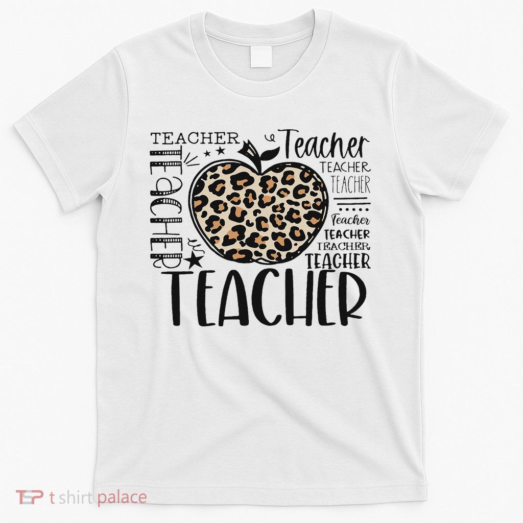 Back To School Teacher Life Apple Leopard Teacher Women Gift T-Shirt