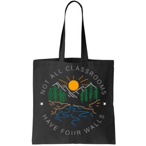 Back To School Not All Classrooms Have Four Walls Nature Tote Bag