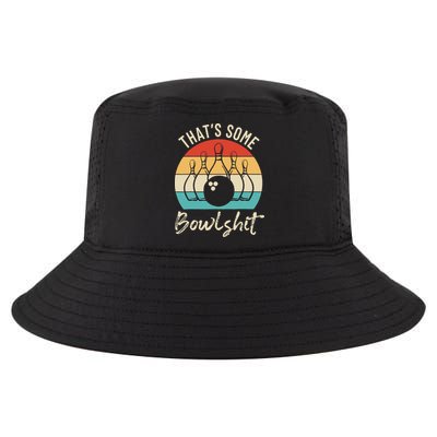 Bowling Thats Some Bowlshit Retro Bowling Lovers Bowler Cool Comfort Performance Bucket Hat