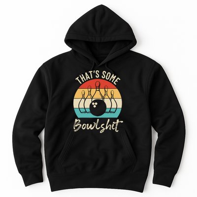 Bowling Thats Some Bowlshit Retro Bowling Lovers Bowler Hoodie