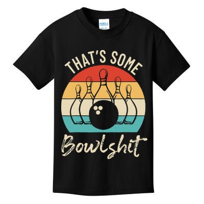 Bowling Thats Some Bowlshit Retro Bowling Lovers Bowler Kids T-Shirt