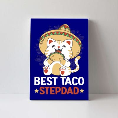 Best Taco Stepdad With A Cat For Father's Day Gift Canvas