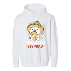 Best Taco Stepdad With A Cat For Father's Day Gift Garment-Dyed Fleece Hoodie