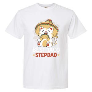 Best Taco Stepdad With A Cat For Father's Day Gift Garment-Dyed Heavyweight T-Shirt