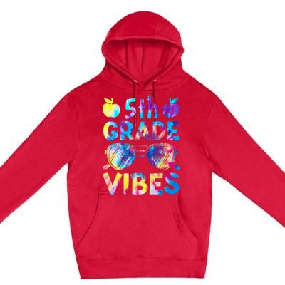 Back To School 5th Grade Vibes First Day Of School Teachers Premium Pullover Hoodie