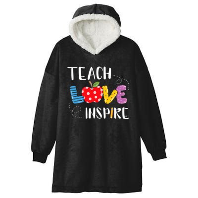 Back To School Teach Love Inspire Teaching Kindness Teacher Hooded Wearable Blanket