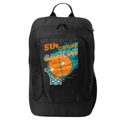 Back To School Game On 5Th Grade Student Basketball Lover Cute Gift City Backpack