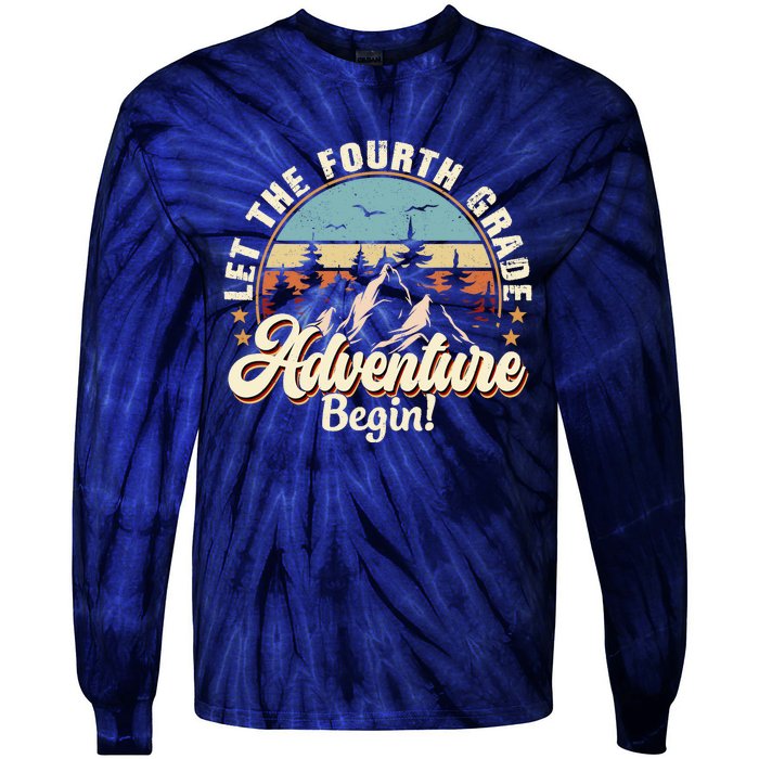 Back To School Let The 4th Grade Adventure Begin Tie-Dye Long Sleeve Shirt