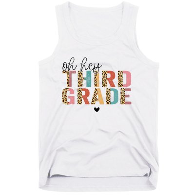 Back To School Oh Hey Third Grade First Day Teacher Student Tank Top