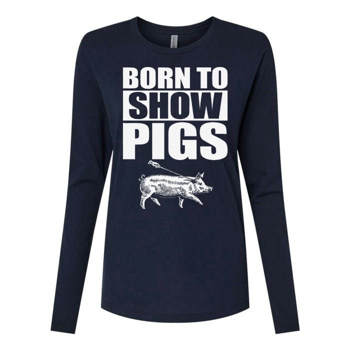 Born To Show Pigs Fuuny Womens Cotton Relaxed Long Sleeve T-Shirt