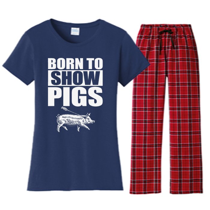 Born To Show Pigs Fuuny Women's Flannel Pajama Set