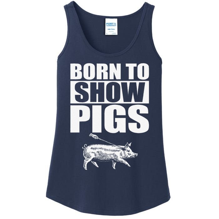 Born To Show Pigs Fuuny Ladies Essential Tank