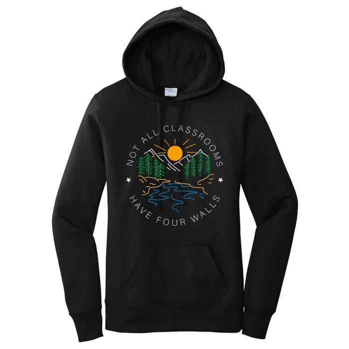 Back To School Not All Classrooms Have Four Walls Nature Women's Pullover Hoodie