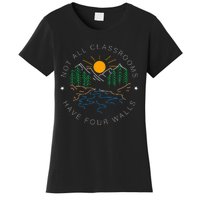 Back To School Not All Classrooms Have Four Walls Nature Women's T-Shirt