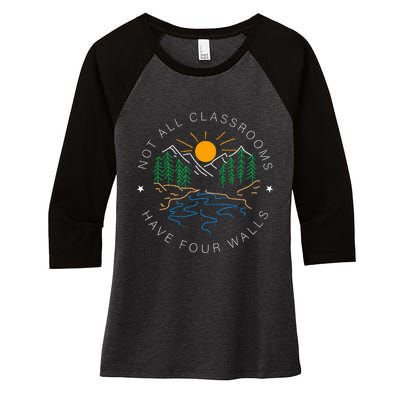 Back To School Not All Classrooms Have Four Walls Nature Women's Tri-Blend 3/4-Sleeve Raglan Shirt