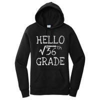 Back to school 6th Grade Square Root of 36 math  teacher Women's Pullover Hoodie