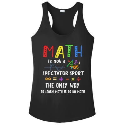 Back To School Math Is Not A Spectator Sport Math Teacher Ladies PosiCharge Competitor Racerback Tank